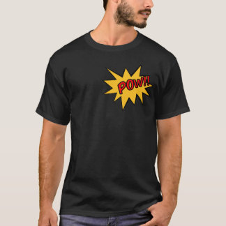 POW!! T-SHIRT