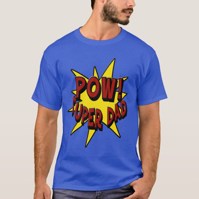 Pow! Toppen pappa T Shirt (Framsida)