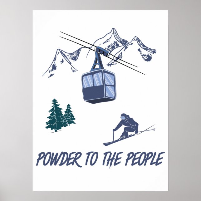 Powder to The People Ski Resort Poster (Framsidan)