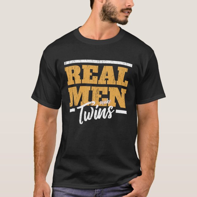 Power Couster Real Manar Twillingars Man Twillinga T Shirt (Framsida)