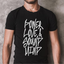 Power, Kärlek och Ljud Mind Christian Shirt