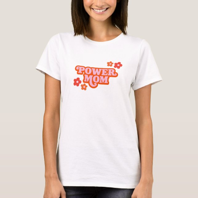 Power Mamma Shirt T Shirt (Framsida)