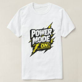 Power Mode På Motiverande Blixt Typografi T Shirt