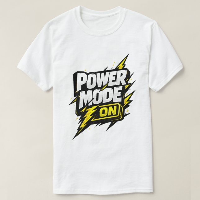 Power Mode På Motiverande Blixt Typografi T Shirt (Design framsida)
