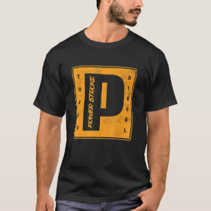 Power Stroke Roll Coal Turbo Diesels Kraftar Diese T Shirt
