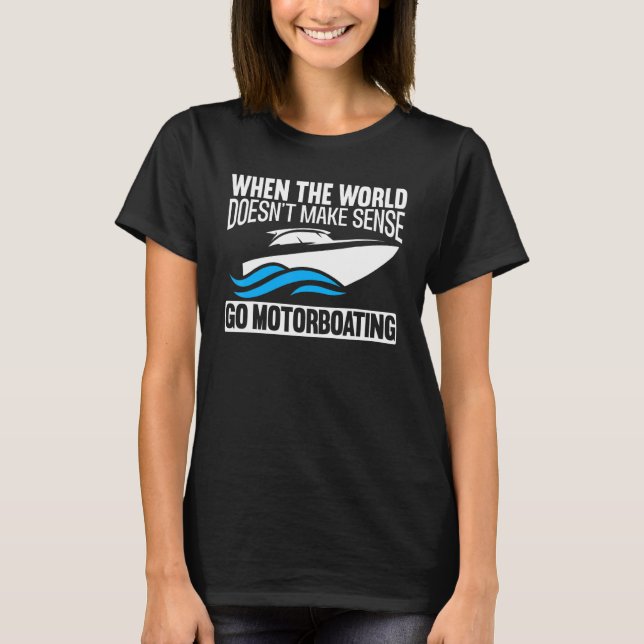 Powerboat Motorboating Engine Motorboat T Shirt (Framsida)