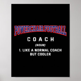Powerchair Fotboll Tränare Definition Rolig Power Poster