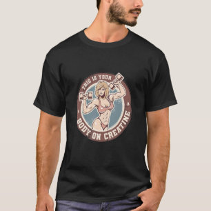 PowerConnect Girl BodyBuilder Det här är din kropp T Shirt