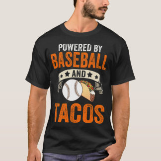 Powered by baseball and tacos Gift 2022 funny T Shirt