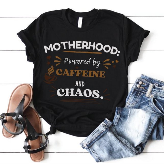 Powered by Caffeine and Chaos Motherhood Tee (Skapare uppladdad)