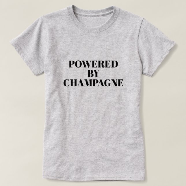 POWERED BY CHAMPAGNE T SHIRT (Design framsida)