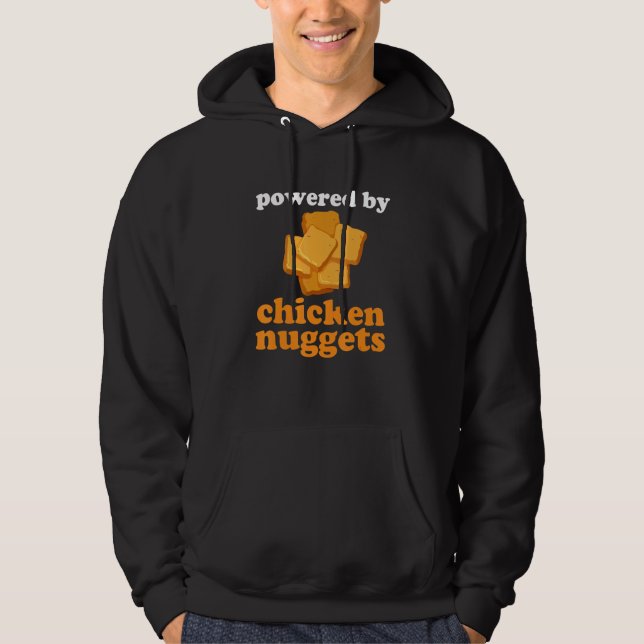 Powered By Chicken Nuggets Fans Nug Fast Food Love Hoodie (Framsida)