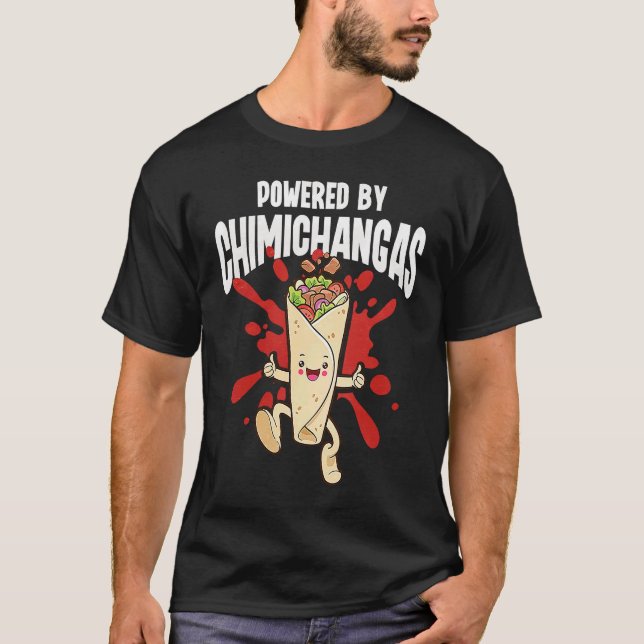 Powered By Chimichangas T Shirt (Framsida)
