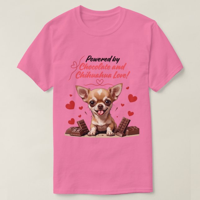 Powered by Chocolate and Chihuahua Love T Shirt (Design framsida)