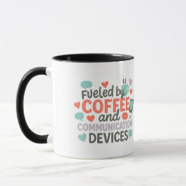 Powered by Coffee & Communication Devices Mugg