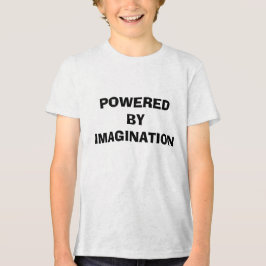 POWERED BY IMAGINATION T SHIRT