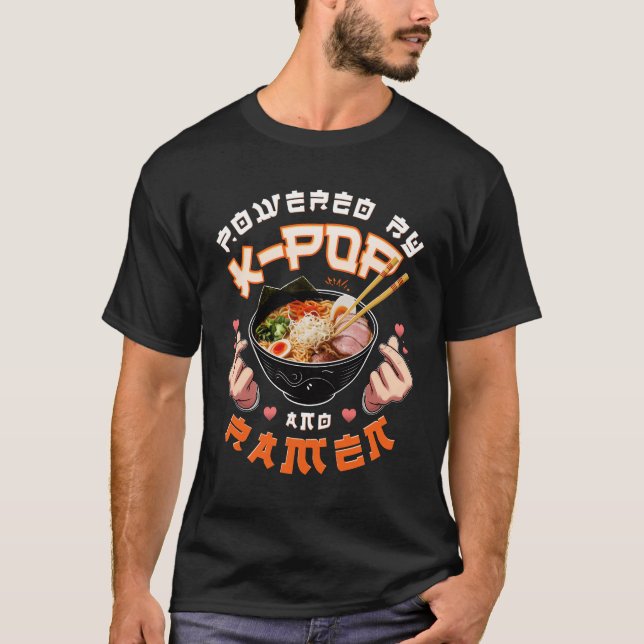 Powered By Kpop And Ramen Funny Fan Music Food Lov T Shirt (Framsida)