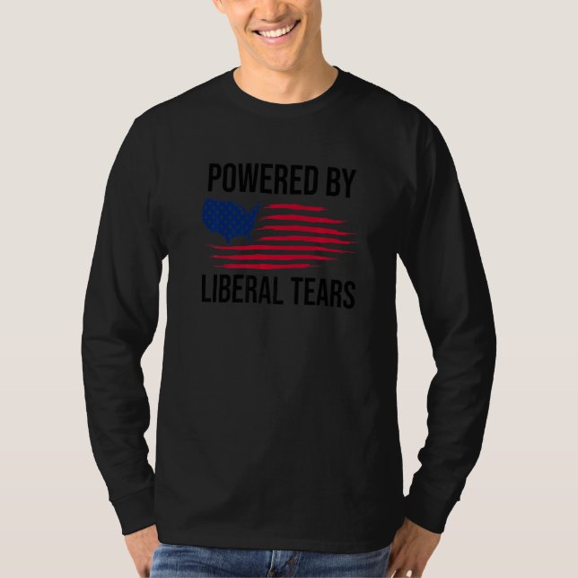 Powered By Liberal Tears  Usa Powered By Liberal T T Shirt (Framsida)