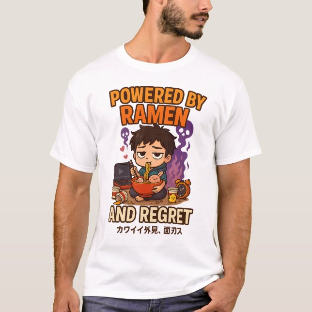 Powered by Ramen and Regret T Shirt (Framsida)