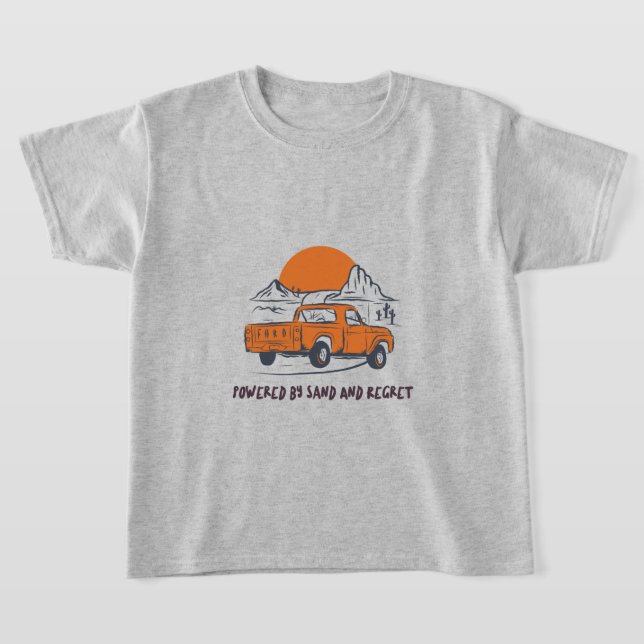 Powered By Sand And Regret Desert Camping T Shirt (Laydown)