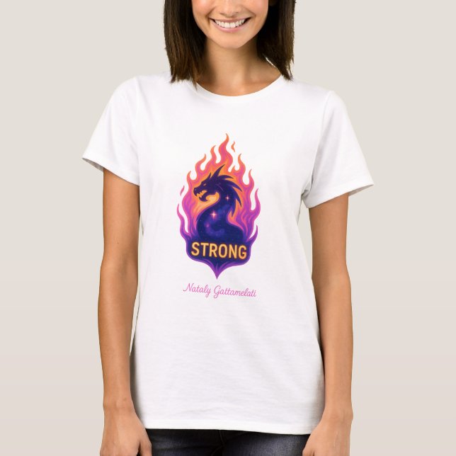 Powerful Dragon Fire — Strong Motivational Design T Shirt (Framsida)
