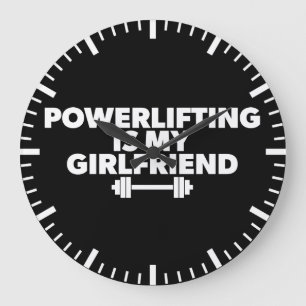 Powerlift är min flickvän Barbell Motivering Stor Klocka