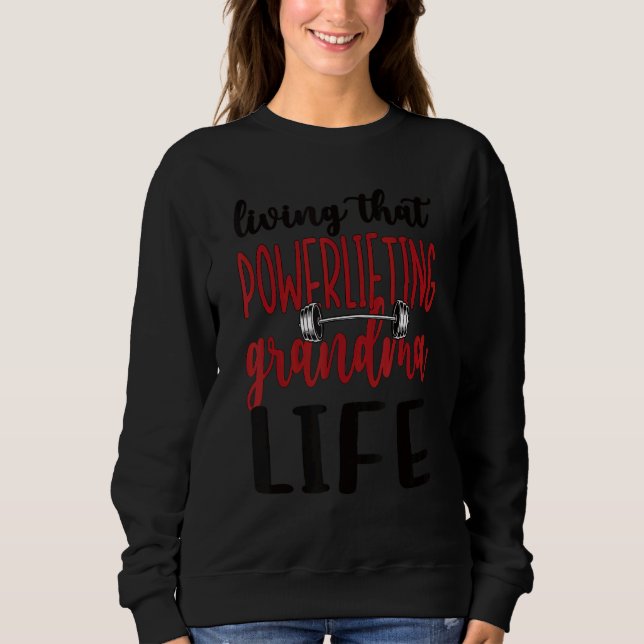 Powerlyftande Grandma Life Powerlyftande mormor T Shirt (Framsida)