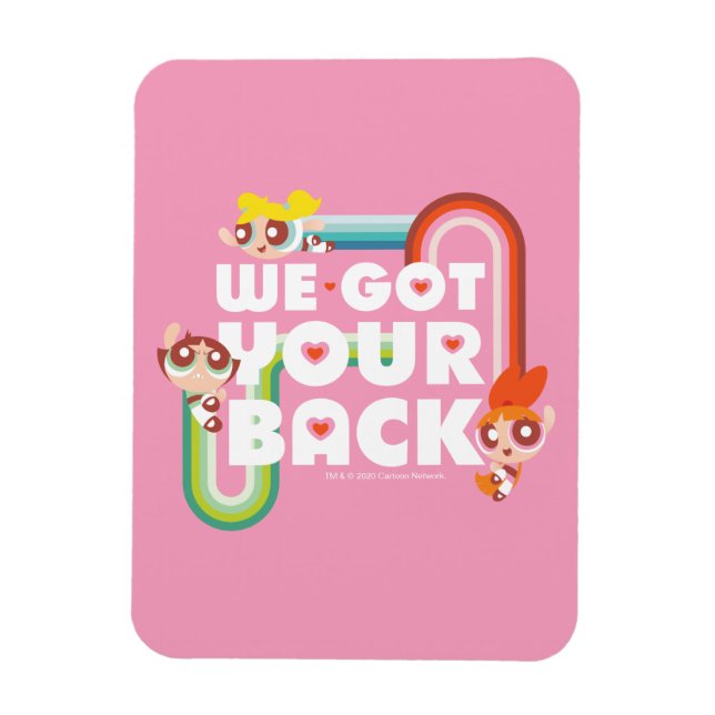 Powerpuff Girls: Vi Har din rygg Magnet (Vertikal)