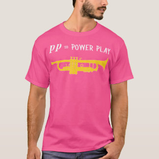 Pp Power Play Marching Band Consert Band Funny Tr T Shirt