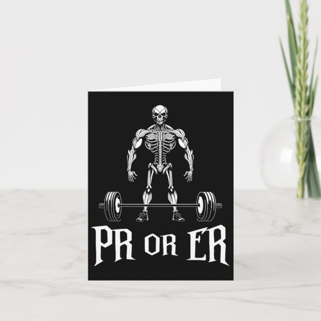 Pr eller Er Funny Skeleton Weightlift Gym Bodybuil Kort (Framsida)