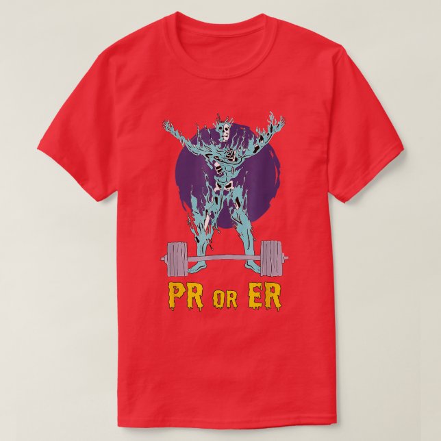 PR eller Er Weightlyftande Bodybuilding Fitness Gy T Shirt (Design framsida)