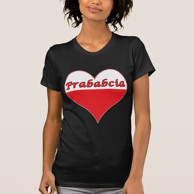 Prababcia Poland Heart Tee Shirt (Framsida)