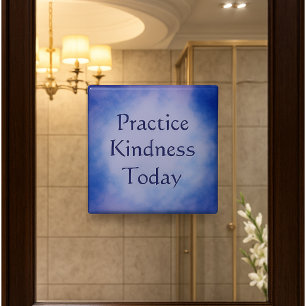 Practice Kindness i dag inspirationfull Magnet
