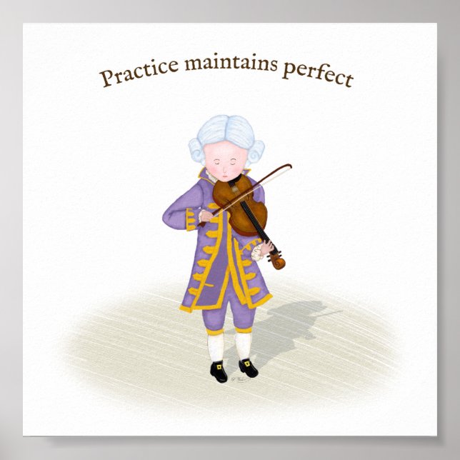 Practice Maintains Perfect Mozart Playing Violin Poster (Framsidan)