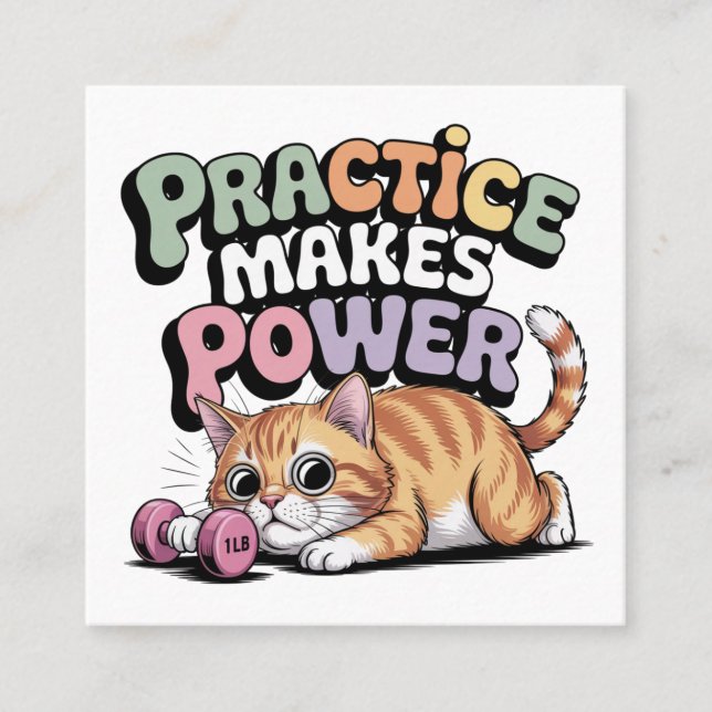 Practice Makes Power Fyrkantigt Visitkort (Framsida)