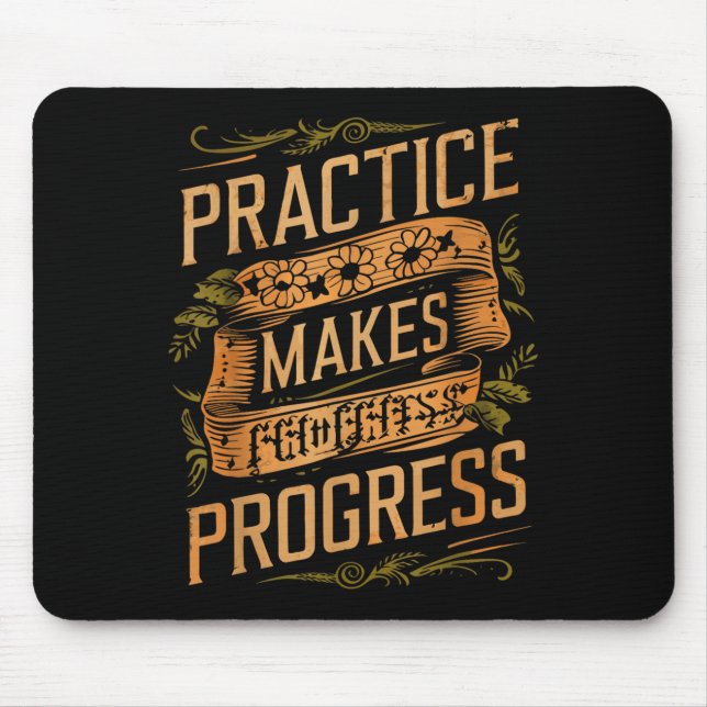 Practice Makes Progress Over Perfection Sitive Mot Musmatta (Framsidan)
