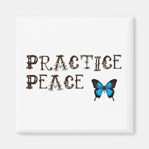 Practice Peace Magnet