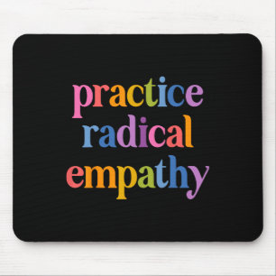 Practice Radical Empathy Anti Trump Liberal Femini Musmatta