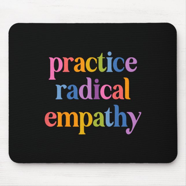 Practice Radical Empathy Anti Trump Liberal Femini Musmatta (Framsidan)