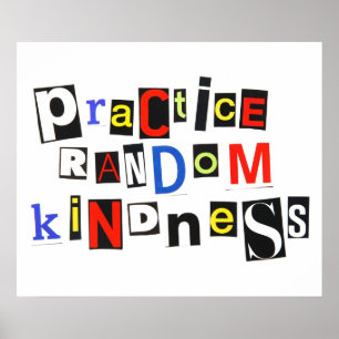 Practice Random Kindness Poster