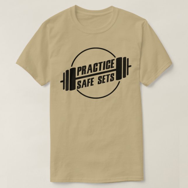 Practice Säker Sets Workout Fitness Motivation Gym T Shirt (Design framsida)