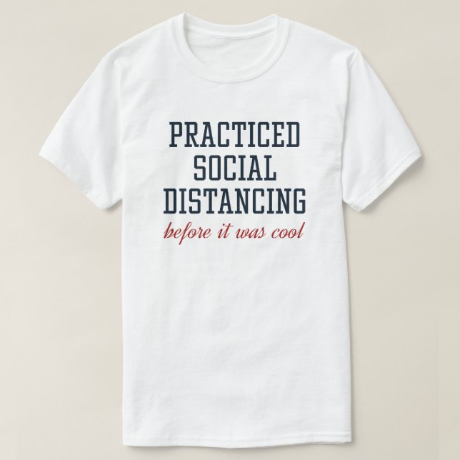 Practiced Social Avstånd T Shirt (Design framsida)