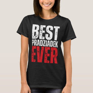 Pradziadek Polsk Underbar Grandpa Best Pradziadek T Shirt