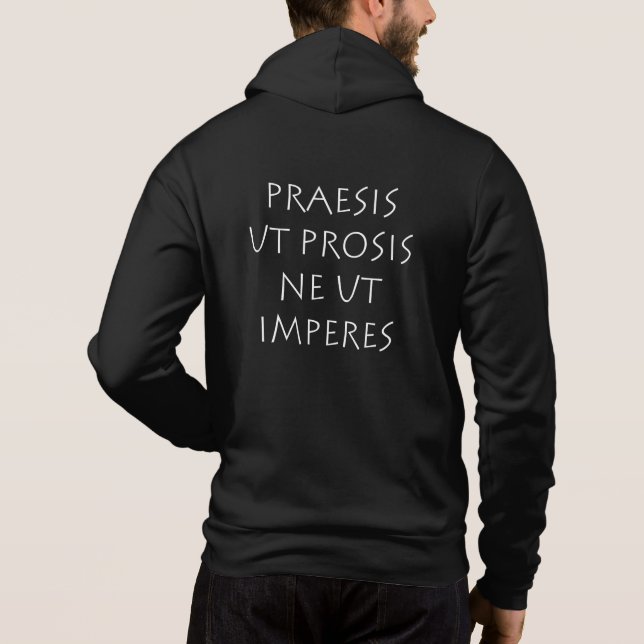 Praesis ut prosis ne ut imperes t shirt (Baksida)