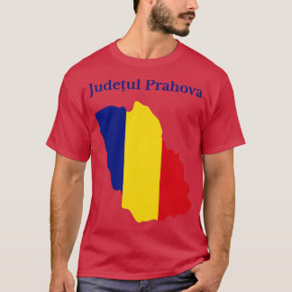 Prahova County Rumänien T Shirt