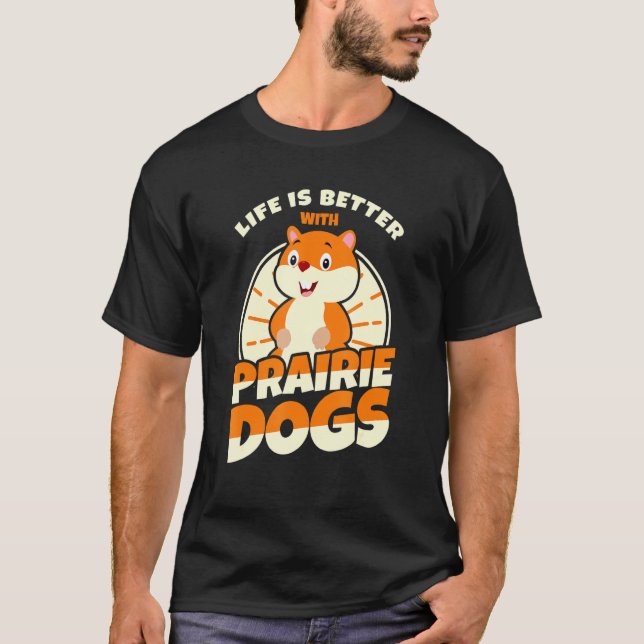 Prairie Hundar Say T Shirt (Framsida)