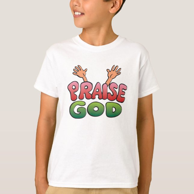 PRAISE GOD TEE SHIRT (Framsida)