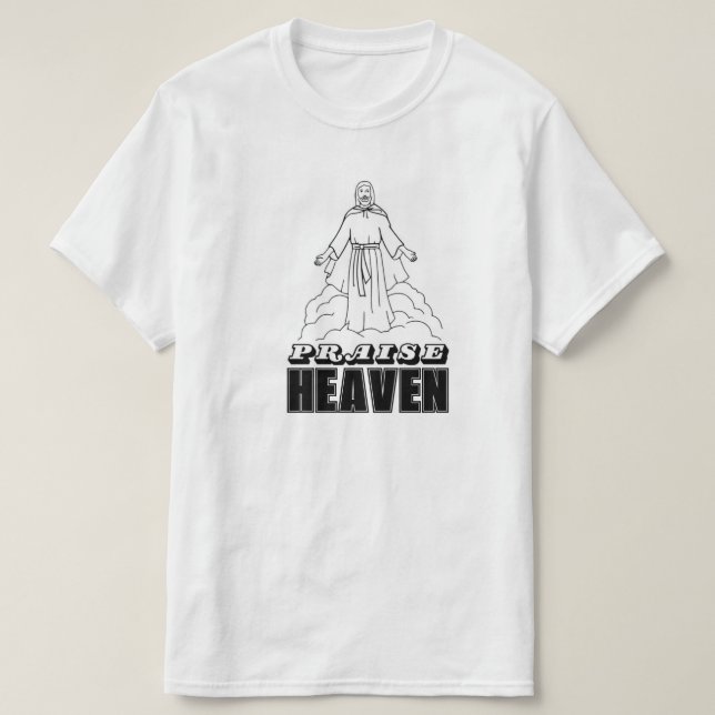 PRAISE HEAVEN T SHIRT (Design framsida)