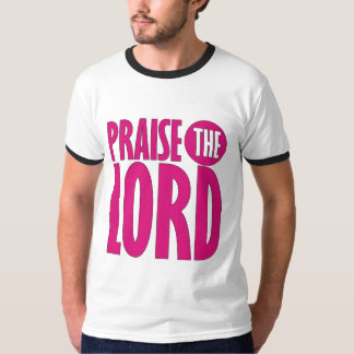 Praise the Lord Tee