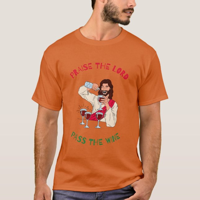 Praisehe Lord Passhe Vin julTime-vänner T Shirt (Framsida)